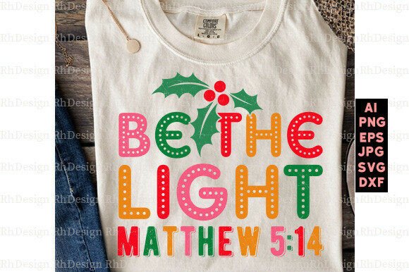 Be the Light PNG Graphics Review for T-Shirt Designs
