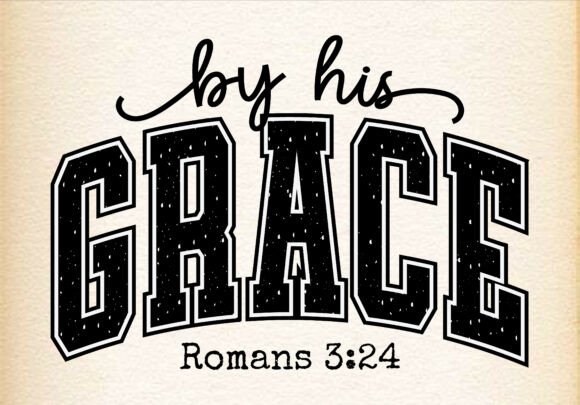 By His Grace Christian Faith SVG for T-Shirt Designs & Graphics