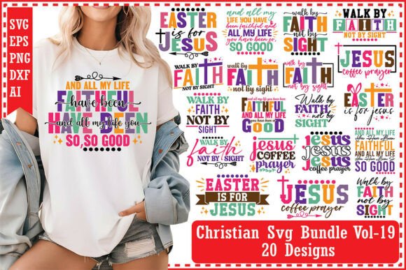Christian Svg Bundle Vol-19: Faith-Focused Graphics for T-Shirt Designs
