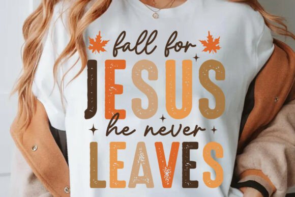 Fall for Jesus PNG: Christian Fall Graphics for T-Shirt Designs