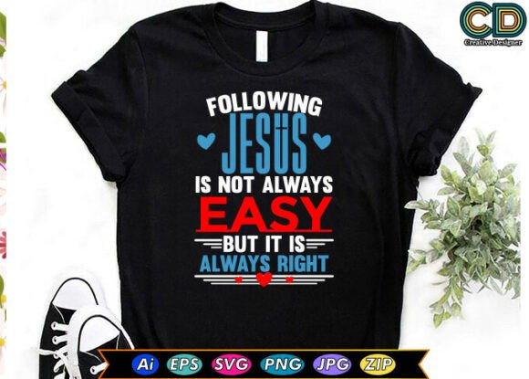 Following Jesus Bible Verses for Life: Graphics & T-Shirt Designs Review
