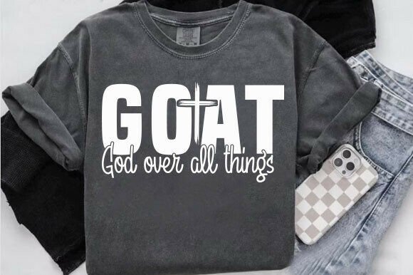 G.O.a.T. Christian Designs God Over: Graphics & T-Shirts