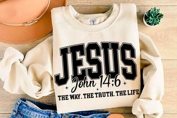 Jesus John 14 6 PNG Christian SVG Graphics T-Shirt Designs