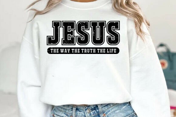Jesus,the Way the Truth the Life SVG PNG Graphics for T-Shirt Designs