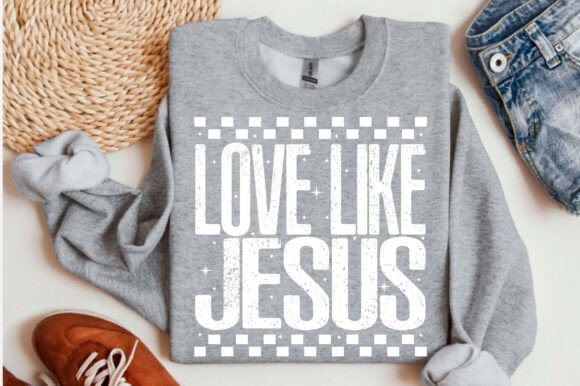 Love Like Jesus PNG: A Graphics Review for T-Shirt Designs