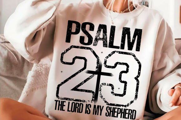 Psalm 23 Christian Graphics for T-Shirt Designs