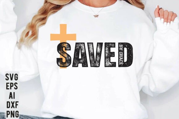 Saved by Grace SVG: Christian Bible Graphics for T-Shirt Designs